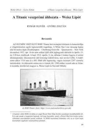 A Titanic Veszprémi Áldozata – Weisz Lipót