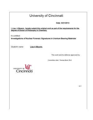 Investigations of Nuclear Forensic Signatures in Uranium Bearing Materials a Dissertation Submitted to the Graduate School of the University of Cincinnati