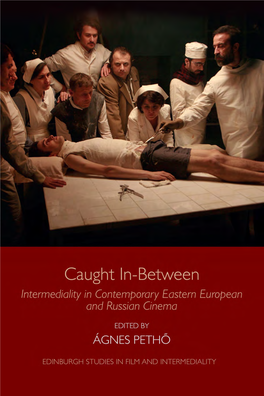 The Art of In-Betweenness in Contemporary Eastern European