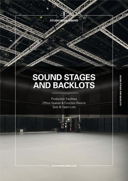 Sound Stages and Backlots and Backlots