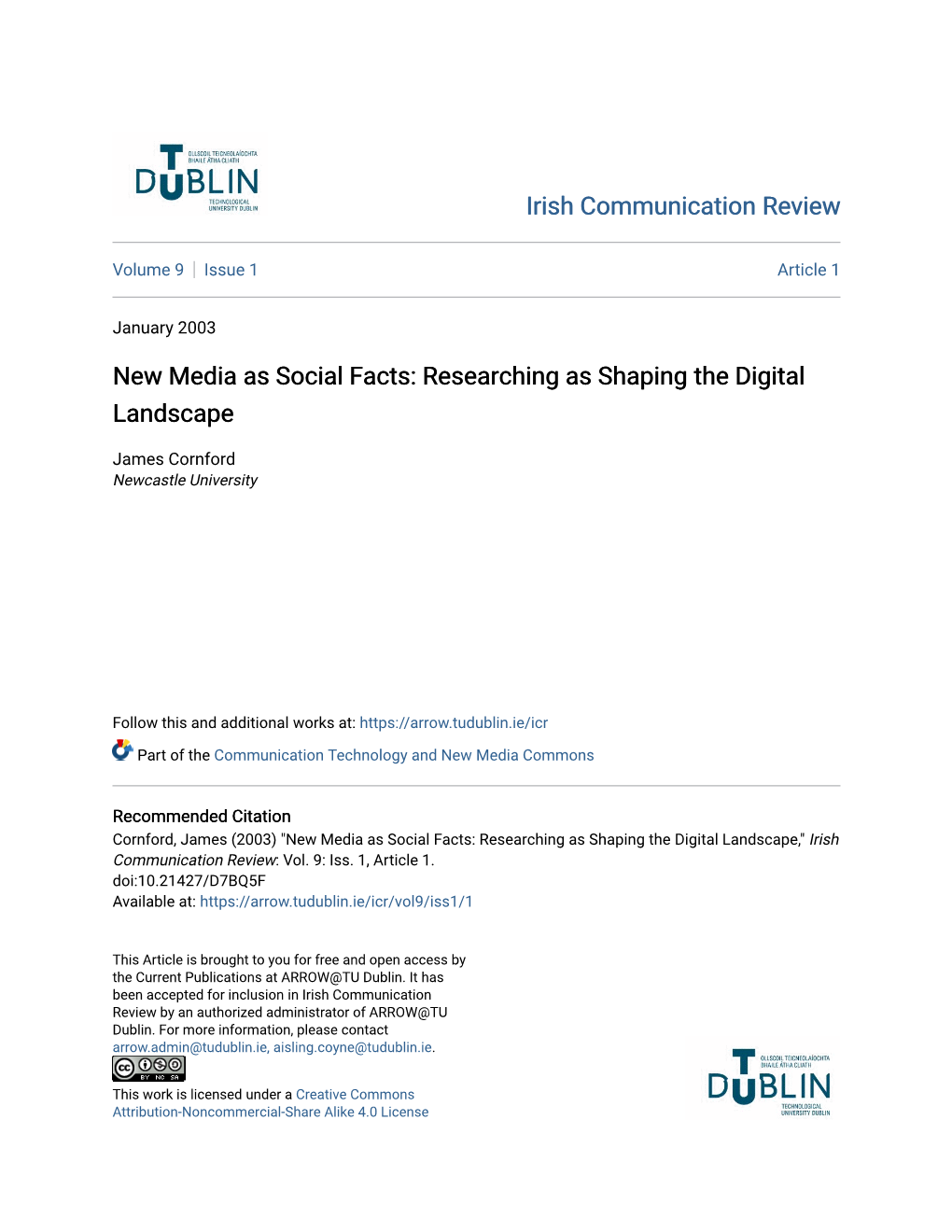 New Media As Social Facts: Researching As Shaping the Digital Landscape