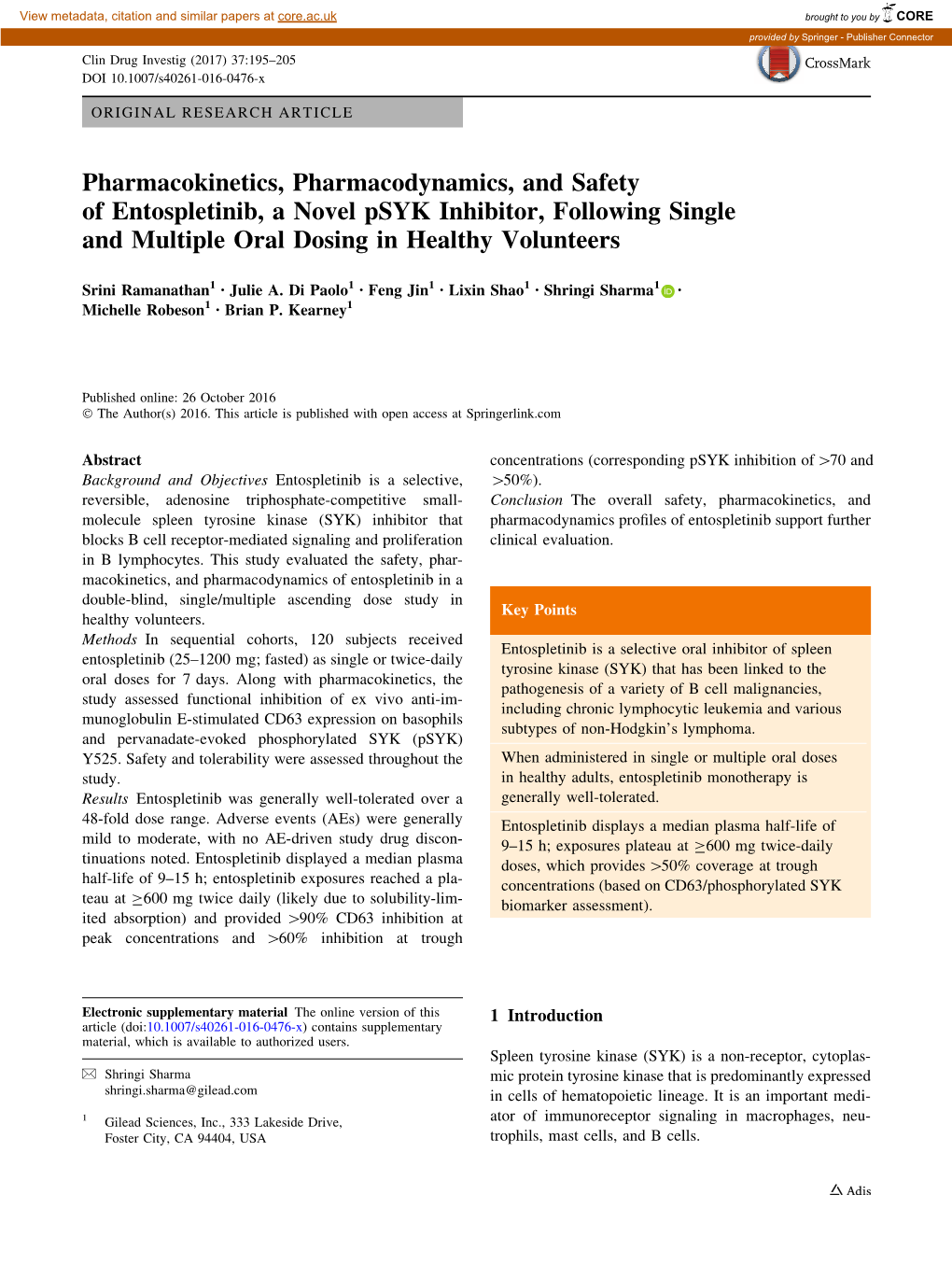 Pharmacokinetics, Pharmacodynamics, and Safety of Entospletinib, a Novel Psyk Inhibitor, Following Single and Multiple Oral Dosing in Healthy Volunteers