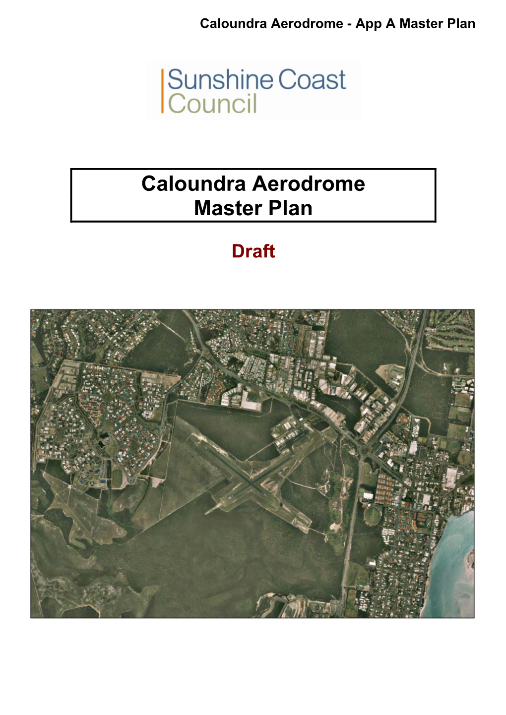 Caloundra Aerodrome - App a Master Plan