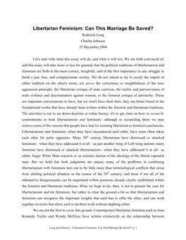 Libertarian Feminism: Can This Marriage Be Saved? Roderick Long Charles Johnson 27 December 2004