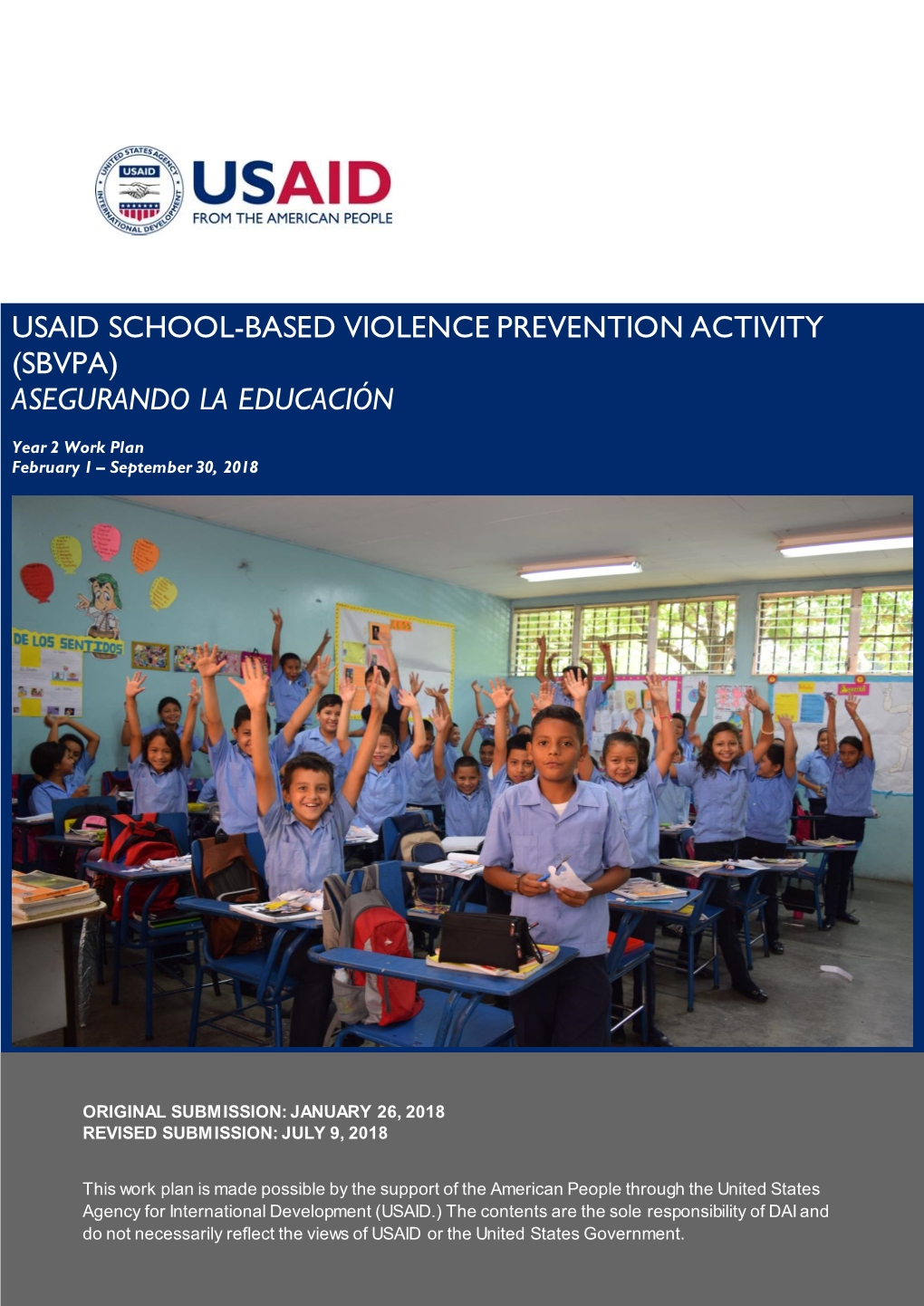 Usaid School-Based Violence Prevention Activity (Sbvpa) Asegurando La Educación