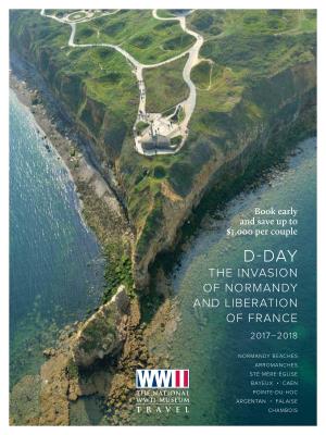 The Invasion of Normandy and Liberation of France 2017–2018