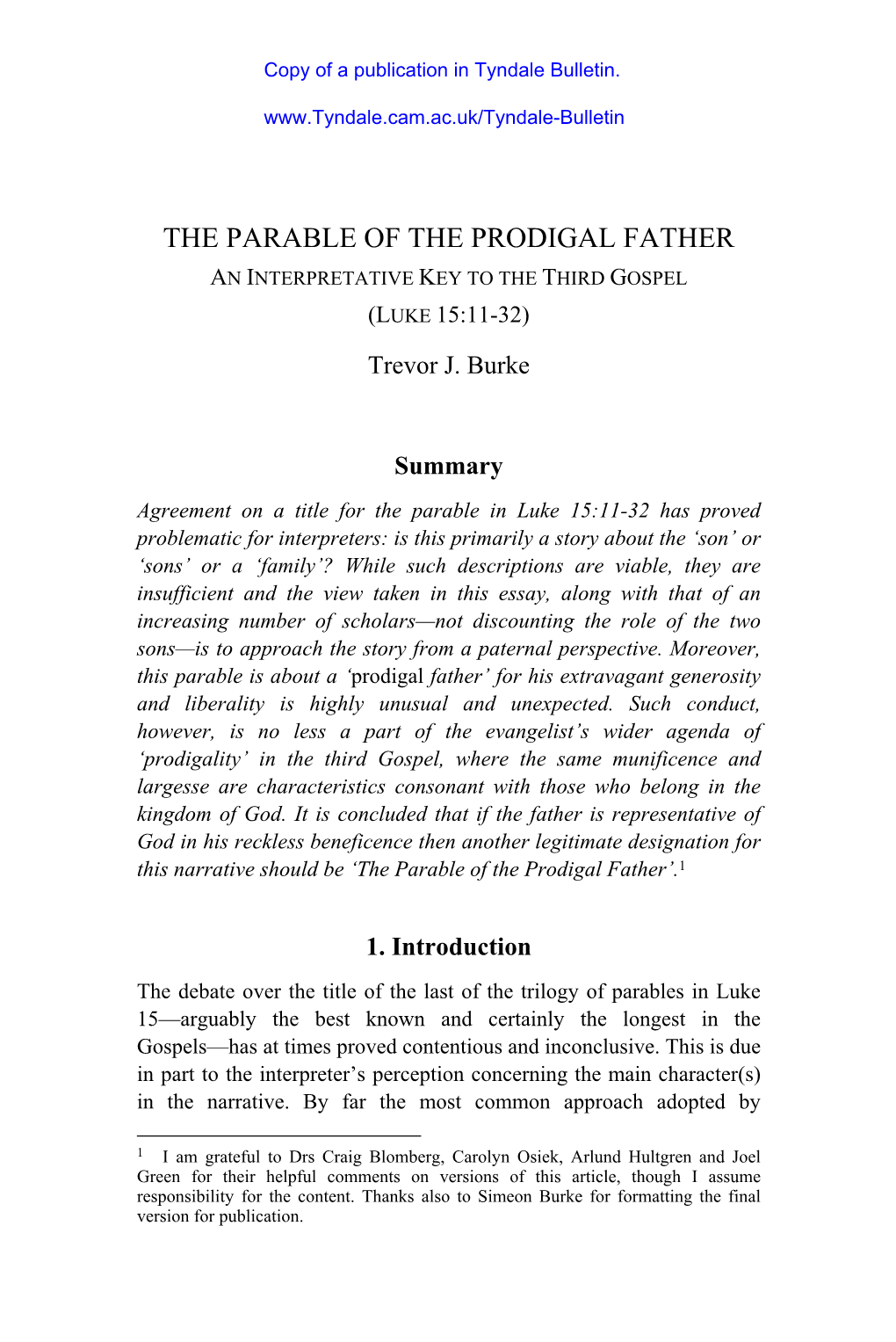 The Parable of the Prodigal Father: an Interpretative Key to the Third Gospel