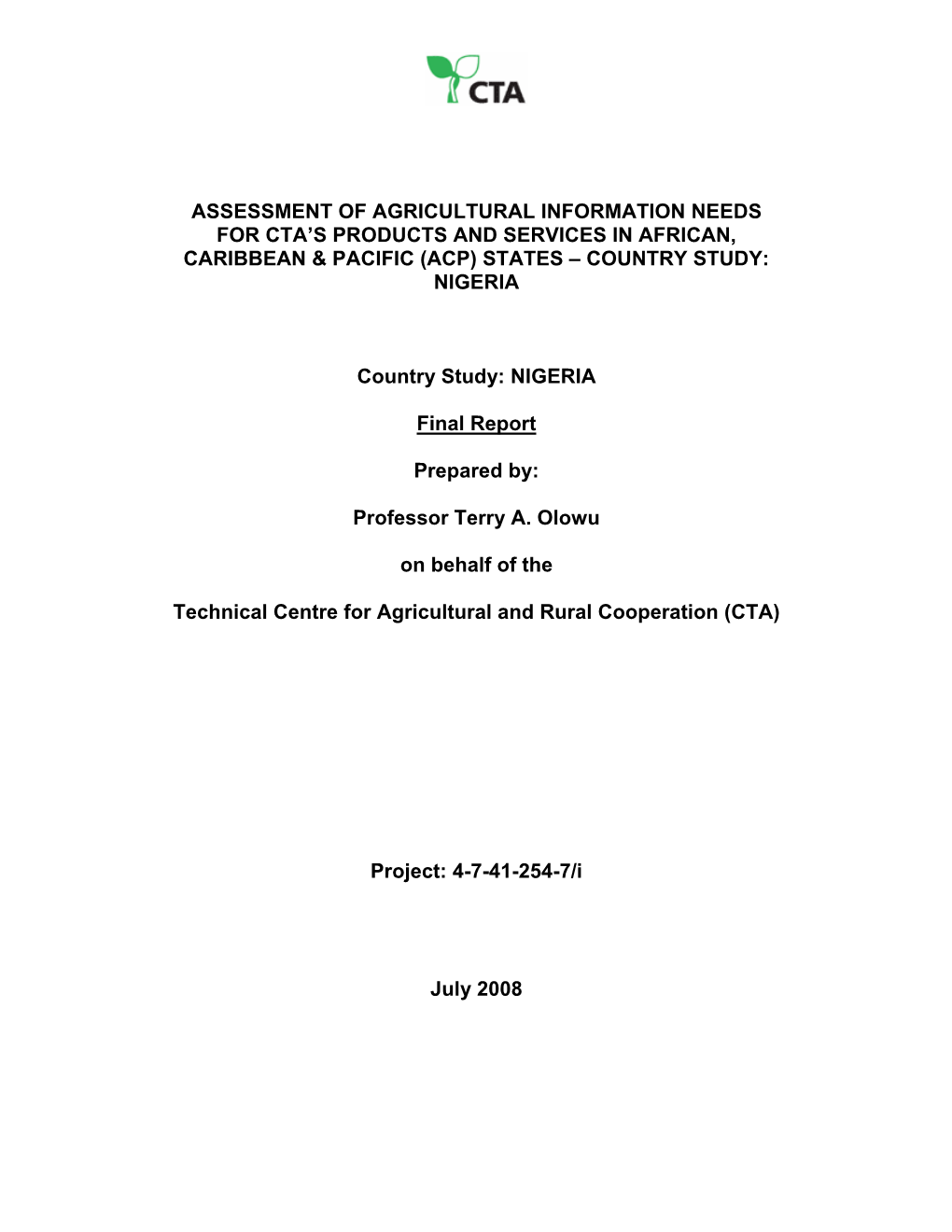 Assessment of Agricultural Information Needs for Cta’S Products and Services in African, Caribbean & Pacific (Acp) States – Country Study: Nigeria