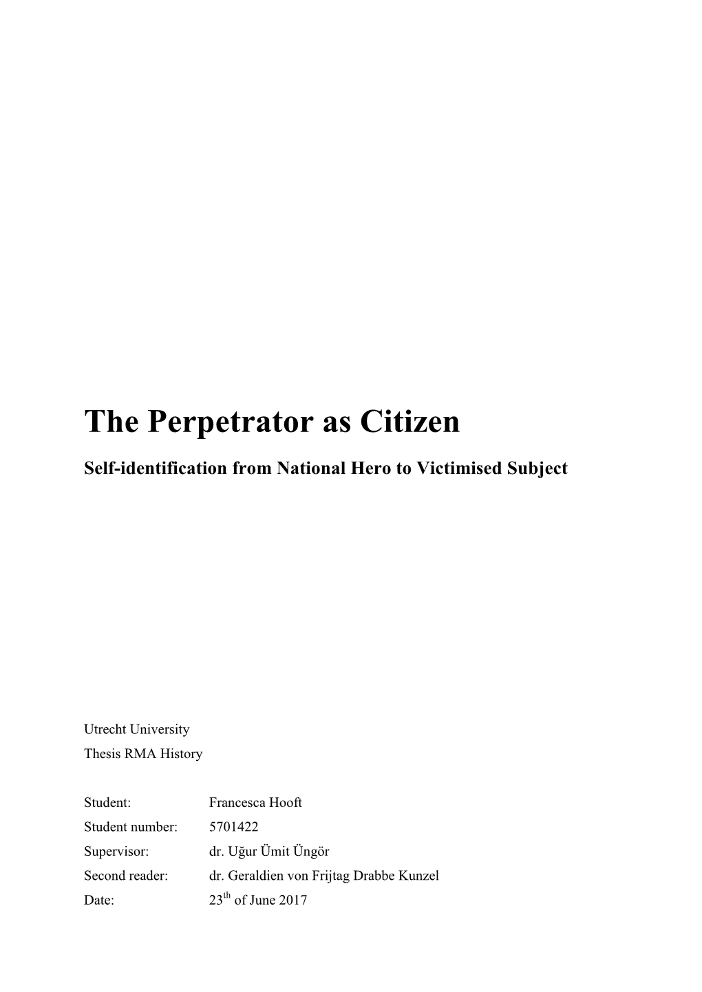 The Perpetrator As Citizen