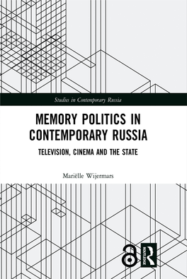 Memory Politics in Contemporary Russia