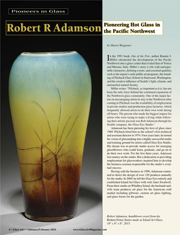 Robert R Adamson Pioneering Hot Glass In