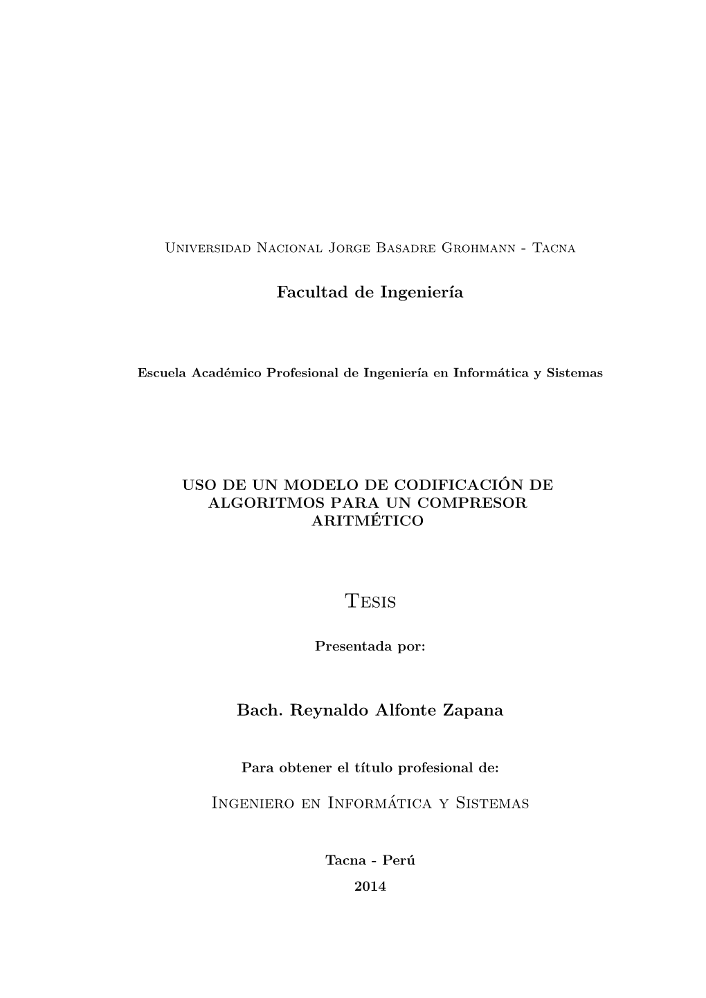 Facultad De Ingeniería Bach. Reynaldo Alfonte Zapana Ingeniero