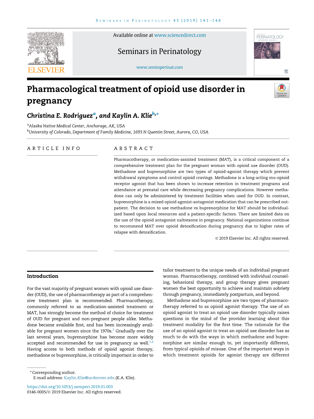 Pharmacological Treatment of Opioid Use Disorder in Pregnancy