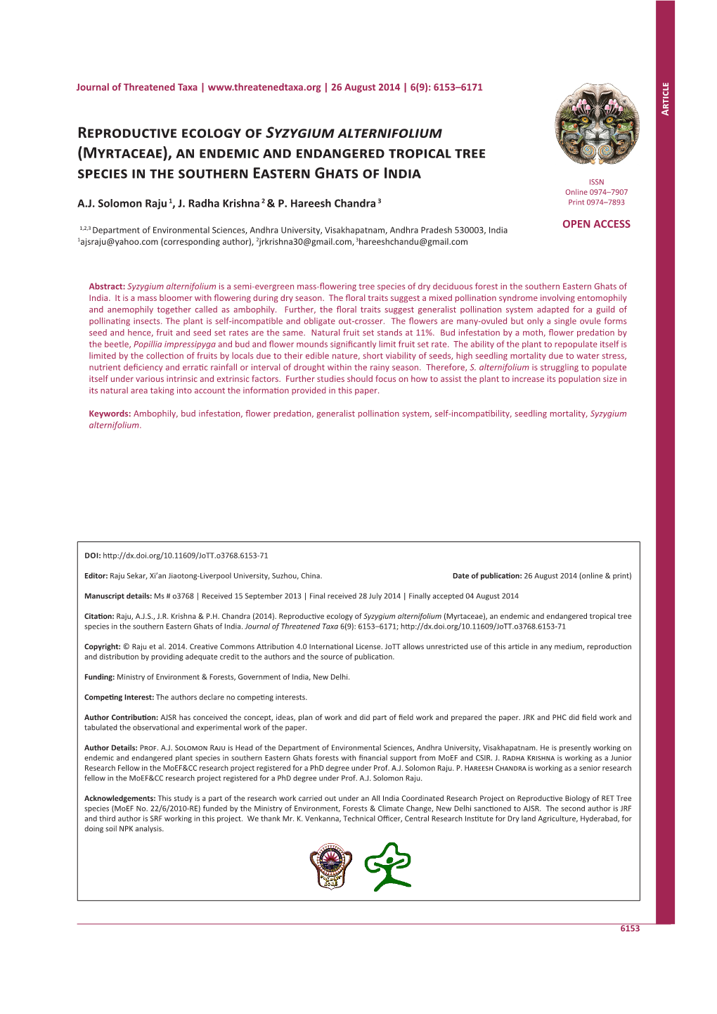 Reproductive Ecology of Syzygium Alternifolium (Myrtaceae), An