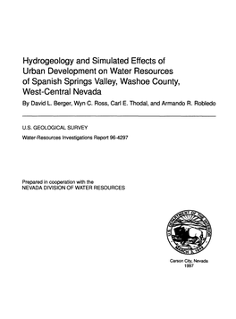 Hydrogeology and Simulated Effects of Urban Development on Water Resources of Spanish Springs Valley, Washoe County, West-Central Nevada by David L