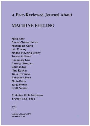A Peer-Reviewed Journal About MACHINE FEELING