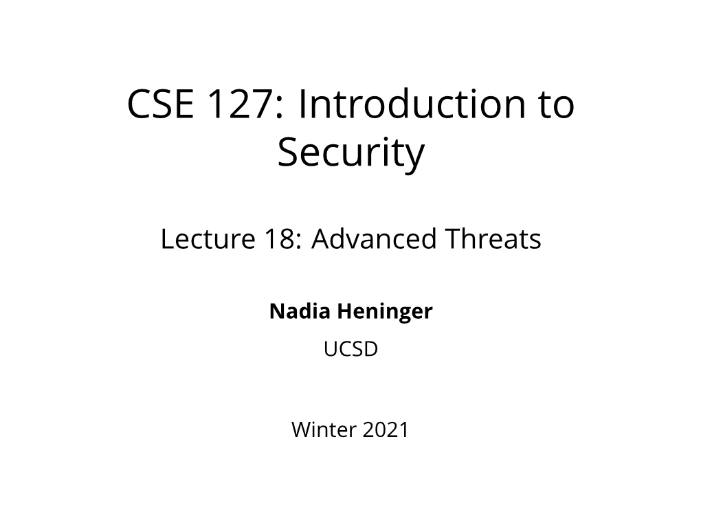 CSE 127: Introduction to Security