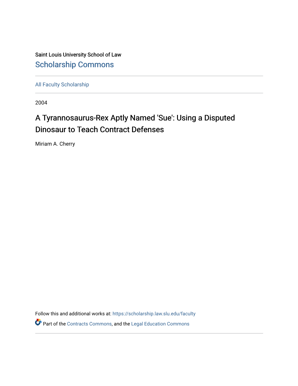 'Sue': Using a Disputed Dinosaur to Teach Contract Defenses