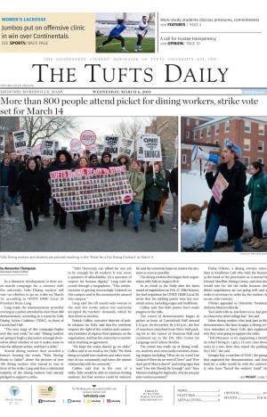 THE TUFTS DAILY Tufts Dining Workers and Students Are Pictured Marching in the ‘Picket for a Fair Dining Contract’ on March 5