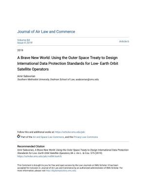 Using the Outer Space Treaty to Design International Data Protection Standards for Low- Earth Orbit Satellite Operators