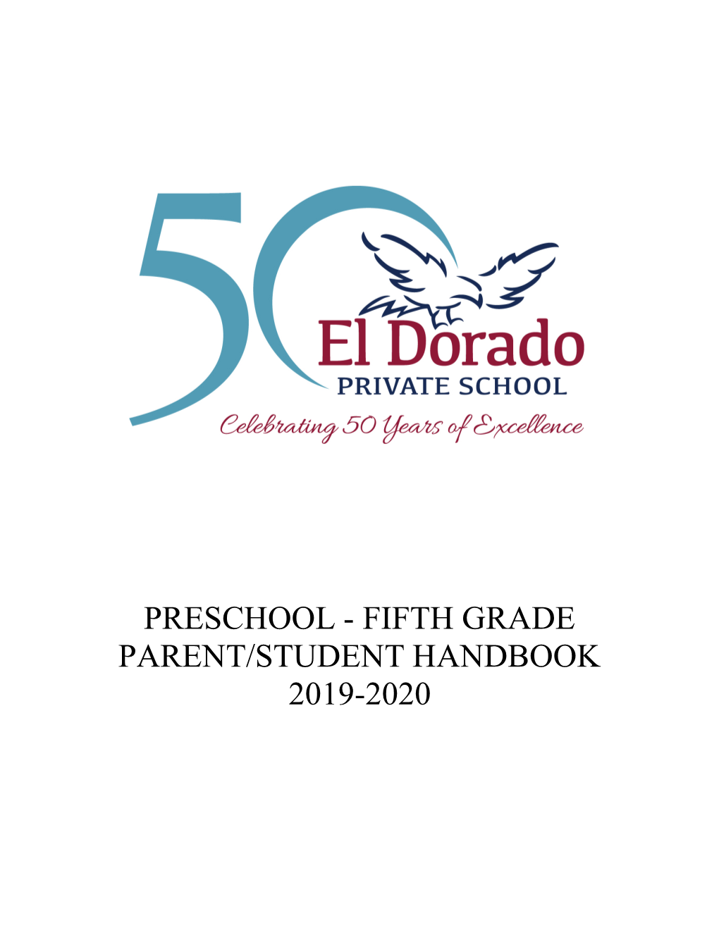 Preschool - Fifth Grade Parent/Student Handbook 2019-2020