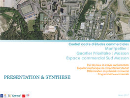 Montpellier : Quartier Prioritaire : Mosson Espace Commercial Sud Mosson