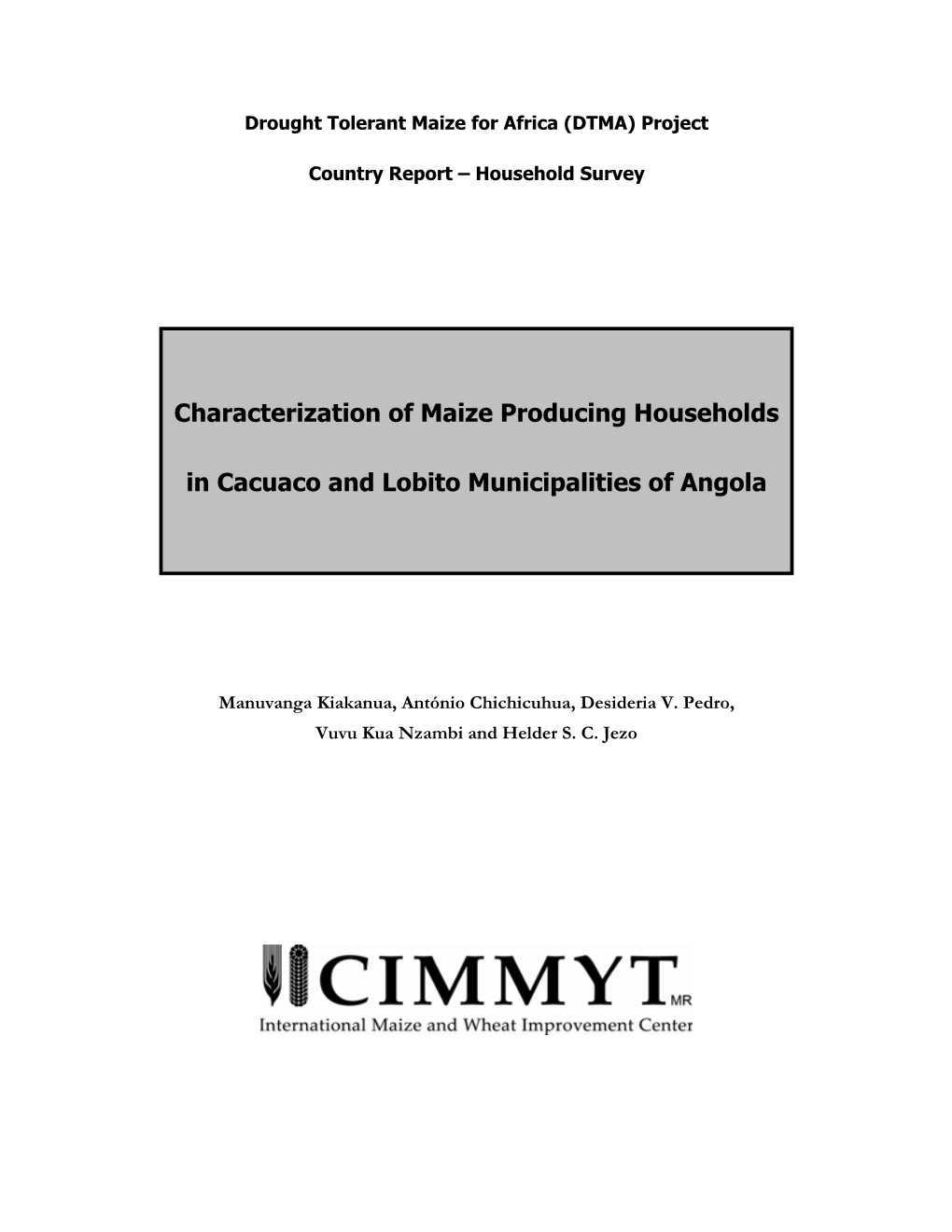 Characterization of Maize Producing Households in Cacuaco and Lobito Municipalities of Angola