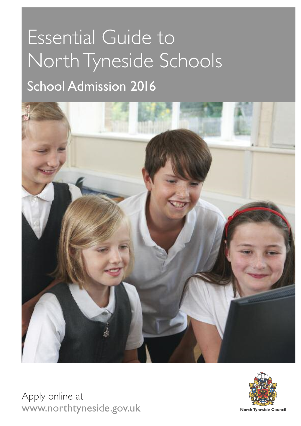 Essential Guide to North Tyneside Schools School Admission 2 016