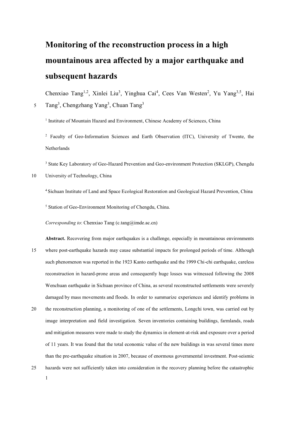 Monitoring of the Reconstruction Process in a High Mountainous Area Affected by a Major Earthquake and Subsequent Hazards