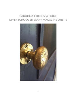 Carolina Friends School Upper School Literary Magazine 2015-16
