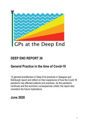 DEEP END REPORT 36 General Practice in the Time of Covid-19 June 2020