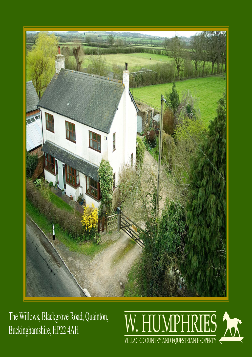 The Willows, Blackgrove Road, Quainton, Buckinghamshire, HP22 4AH
