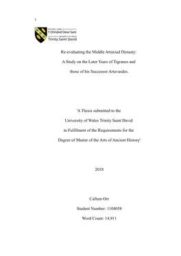 Re-Evaluating the Middle Artaxiad Dynasty: a Study on the Later Years of Tigranes and Those of His Successor Artavasdes. 'A Thes