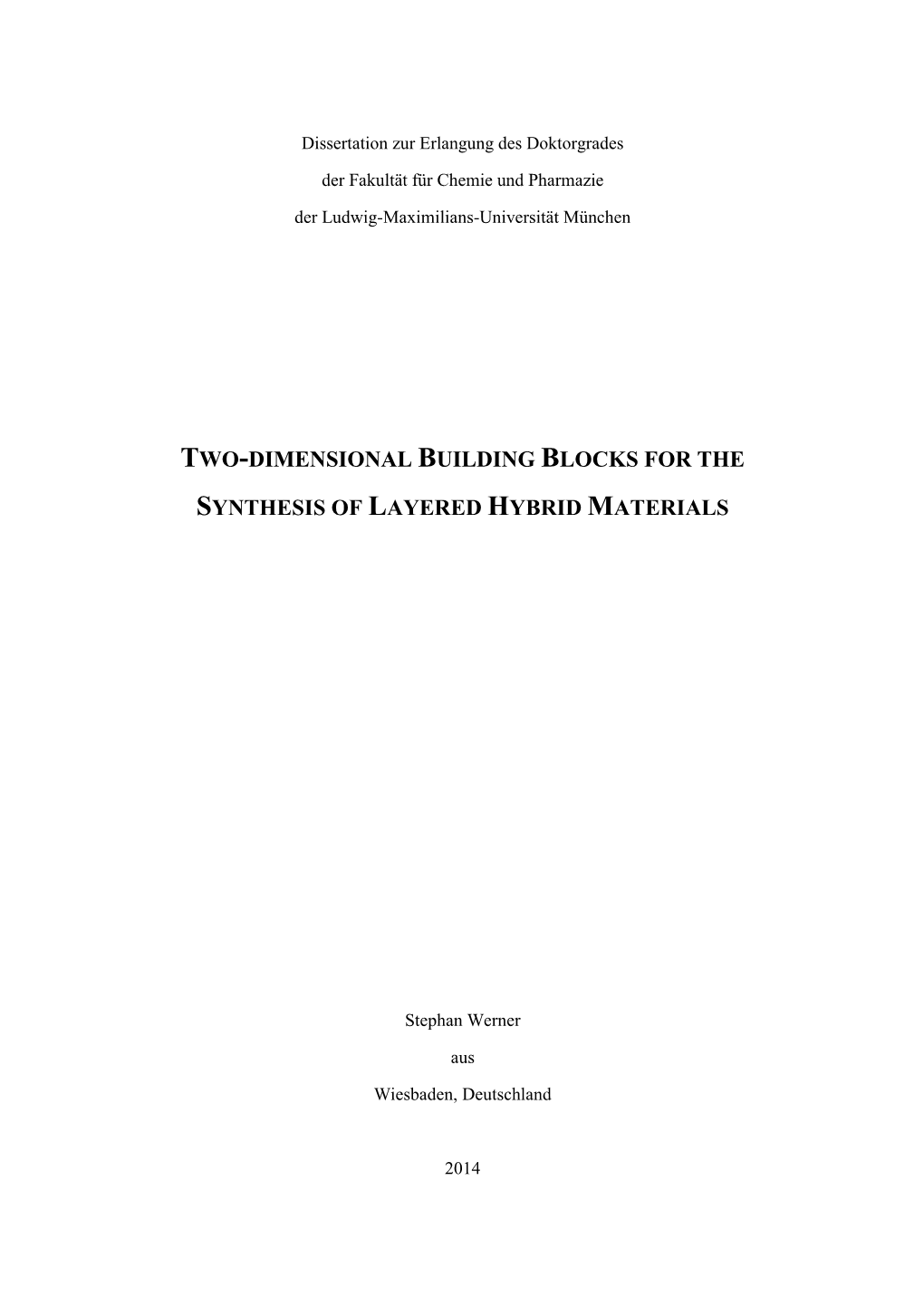 Two-Dimensional Building Blocks for the Synthesis of Layered Hybrid