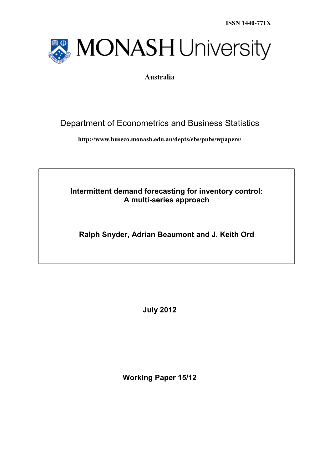 Department of Econometrics and Business Statistics