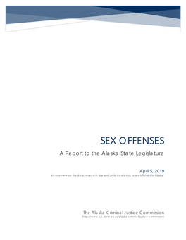 SEX OFFENSES a Report to the Alaska State Legislature