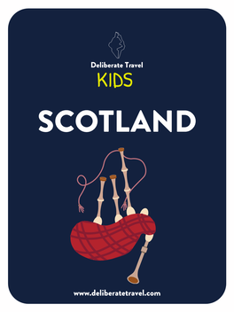 Deliberate Travel KIDS SCOTLAND