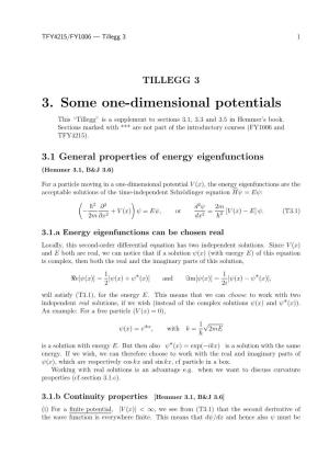 3. Some One-Dimensional Potentials This “Tillegg” Is a Supplement to Sections 3.1, 3.3 and 3.5 in Hemmer’S Book