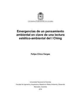 Emergencias De Un Pensamiento Ambiental En Clave De Una Lectura Estético-Ambiental Del I Ching