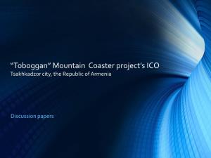 “Toboggan” Mountain Coaster Project's