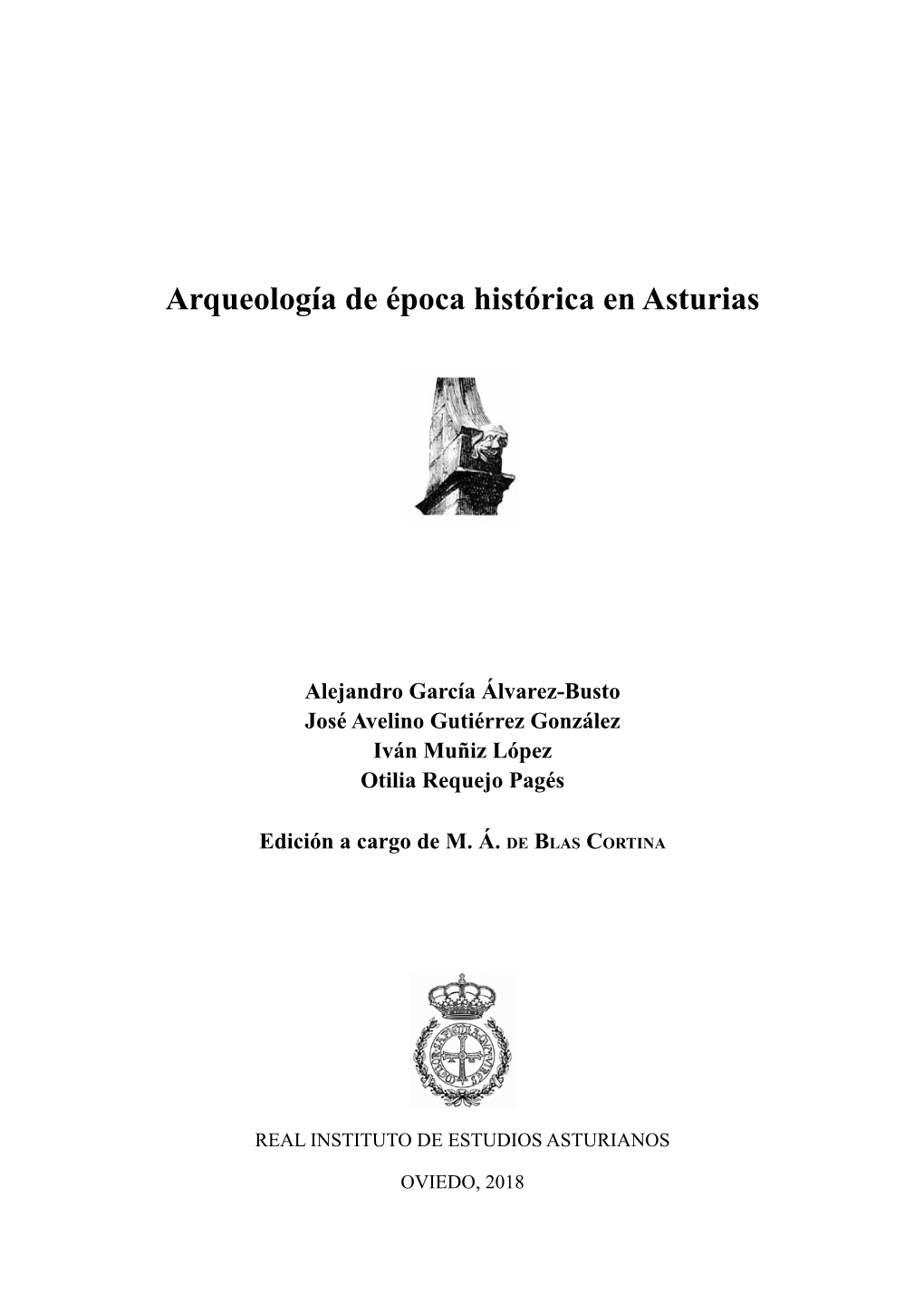 Arqueología De Época Histórica En Asturias