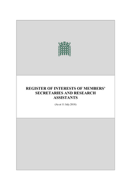 Register of Interests of Members’ Secretaries and Research Assistants