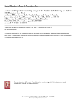 Accretion and Vegetation Community Change in the Wax Lake Delta Following the Historic 2011 Mississippi River Flood Author(S): Melissa Vernon Carle, Charles E