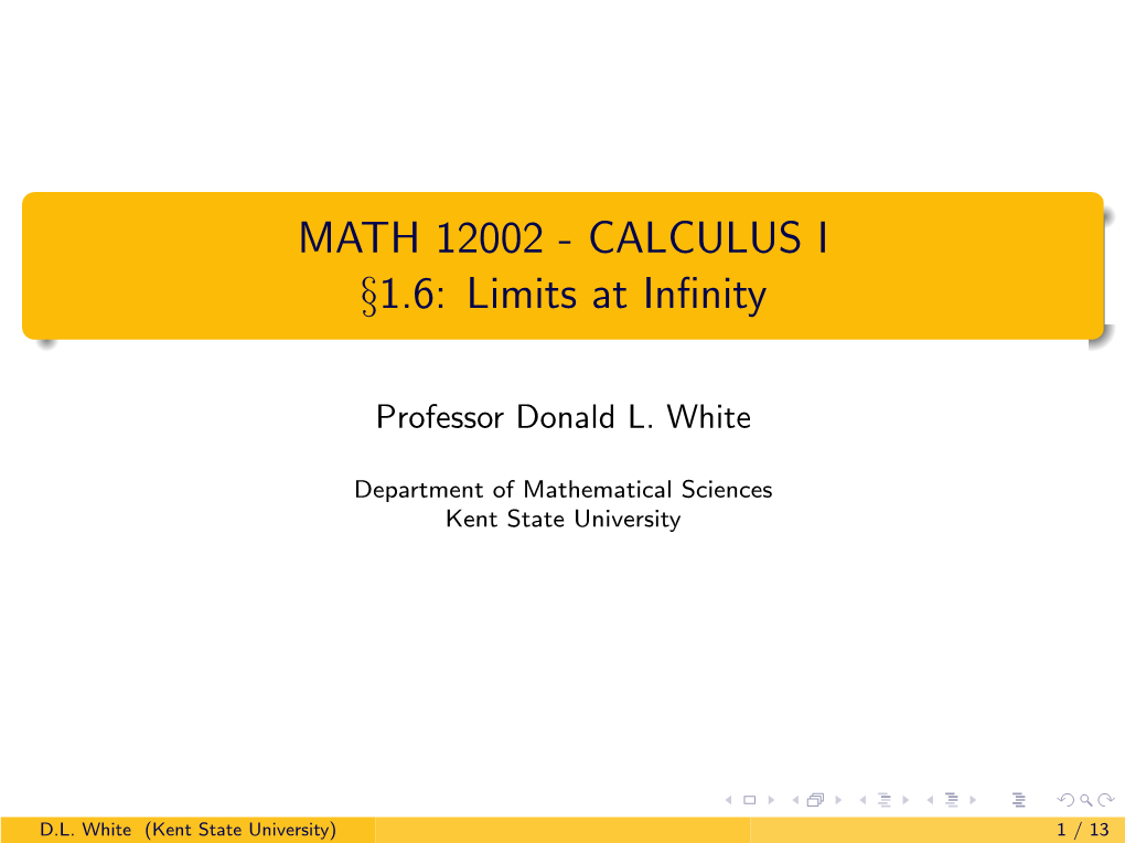 MATH 12002 - CALCULUS I §1.6: Limits at Inﬁnity