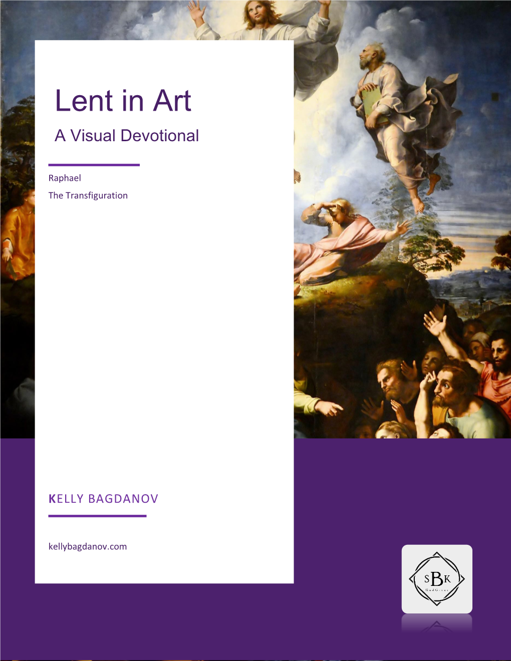 Lent in Art a Visual Devotional