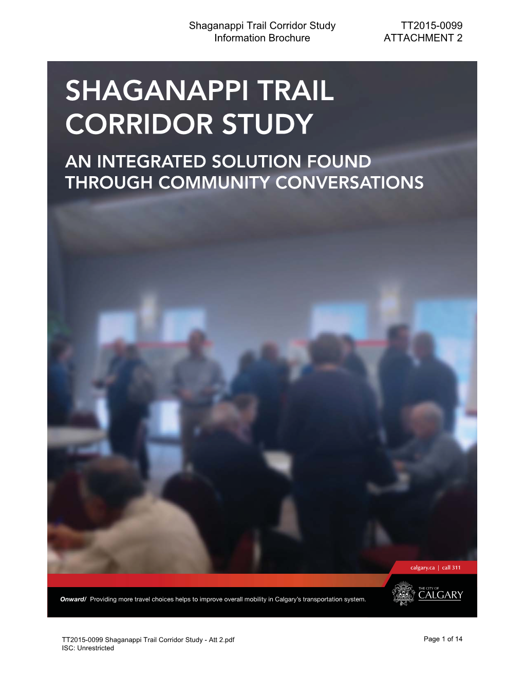 Shaganappi Trail Corridor Study TT2015-0099 Information Brochure ATTACHMENT 2
