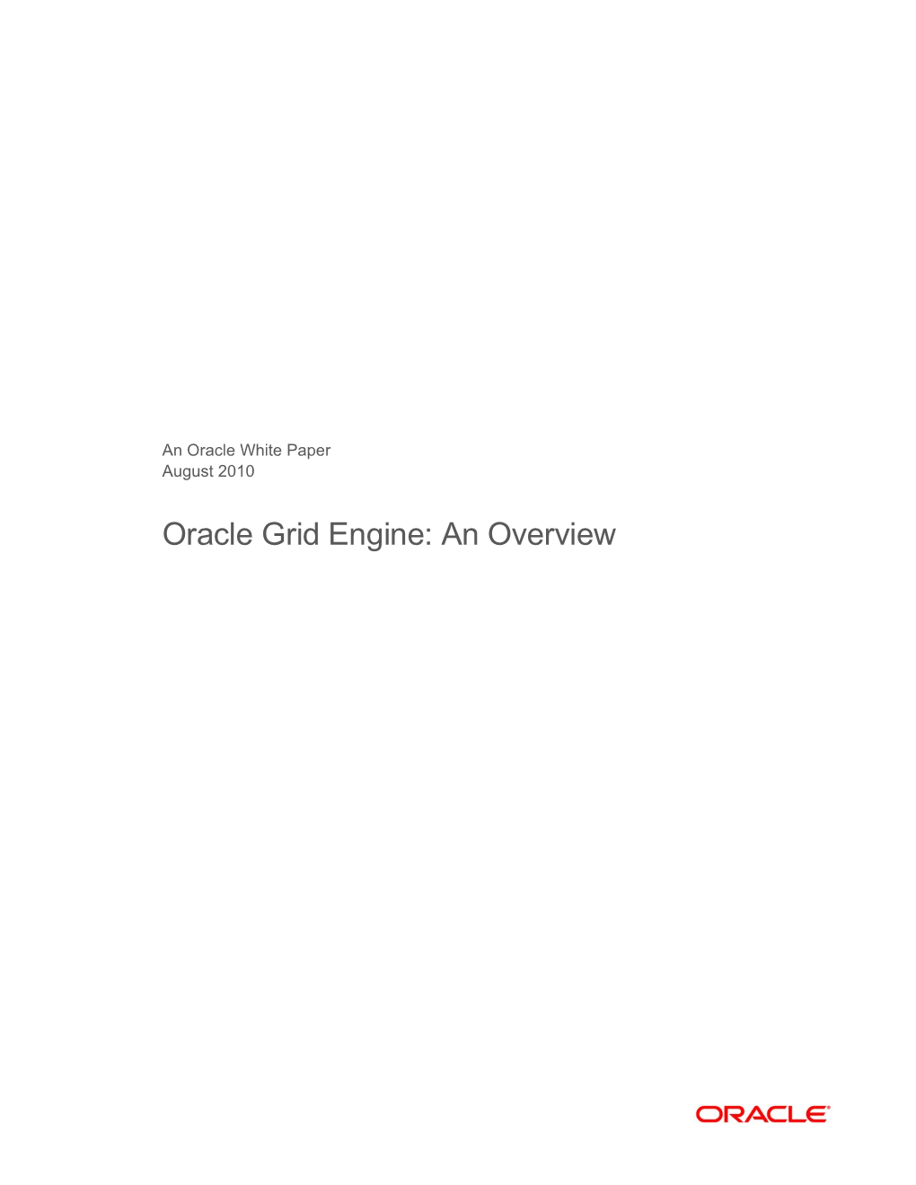 Oracle Grid Engine: an Overview