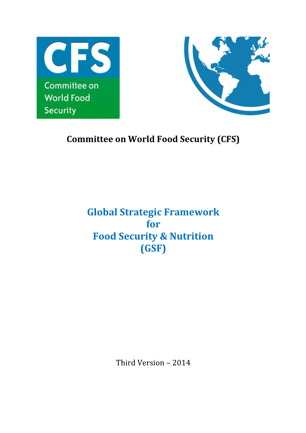 Global Strategic Framework for Food Security & Nutrition (GSF)