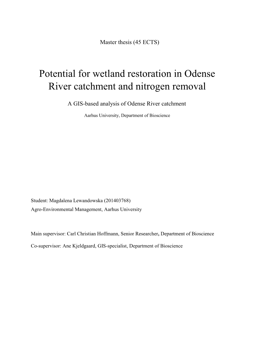 Potential for Wetland Restoration in Odense River Catchment and Nitrogen Removal