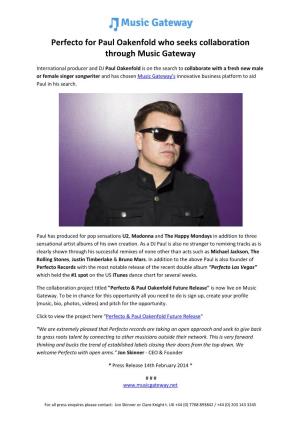 Perfecto for Paul Oakenfold Who Seeks Collaboration Through Music Gateway
